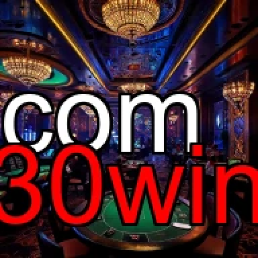 Bônus Imperdíveis do 30win para Turbinar sua Diversão